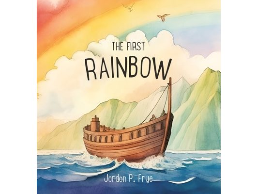 The First Rainbow