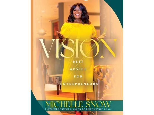 Vision: Best Advice for Entrepreneurs