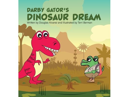 Darby Gator's Dinosaur Dream