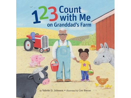 1 2 3 Count with Me on Granddad's Farm