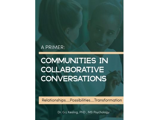 A Primer: Communities in Colloborative Conversations