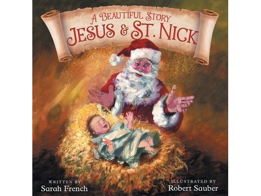 A Beautiful Story: Jesus & St. Nick