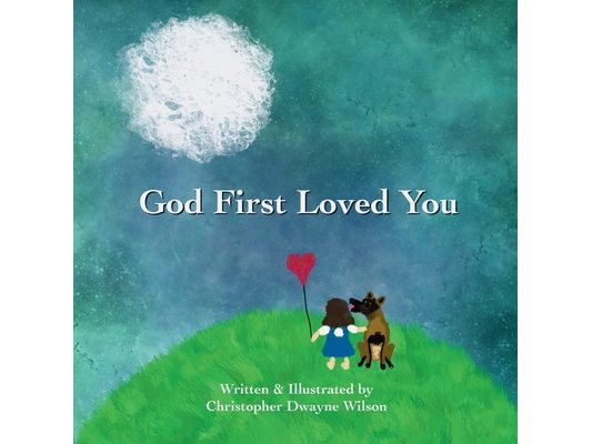 God First Loved You