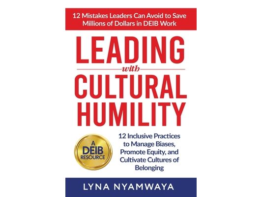 Leading with Cultural Humility