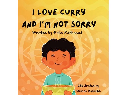 I Love Curry and I'm Not Sorry