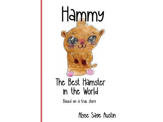 Hammy, the Best Hamster in the World