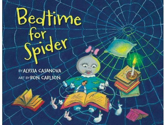 Bedtime for Spider: A sweet rhyming bedtime story for toddlers and their parents