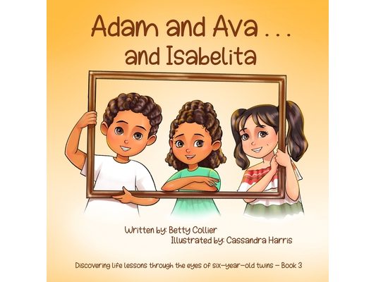 Adam and Ava . . . and Isabelita
