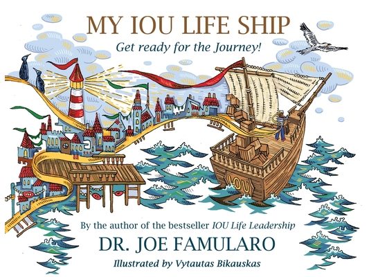 My IOU Life Ship: Get ready for the Journey!