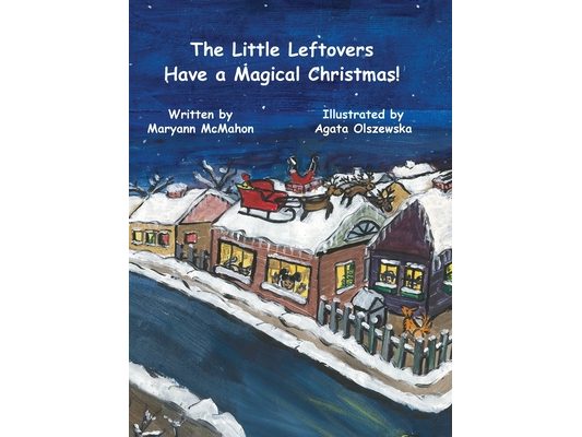 The Little Leftovers Have A Magical Christmas!