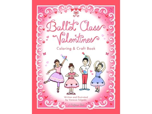 Ballet Class Valentines Coloring & Craft Book