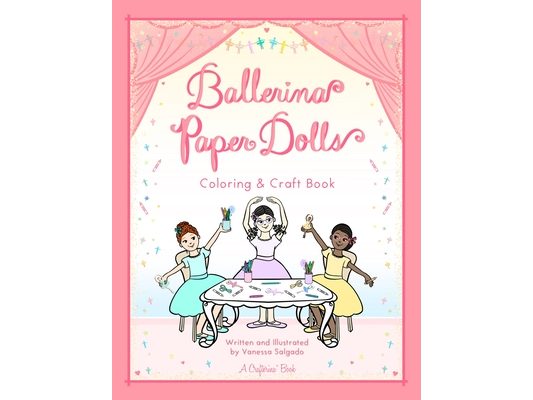 Ballerina Paper Dolls Coloring & Craft Book