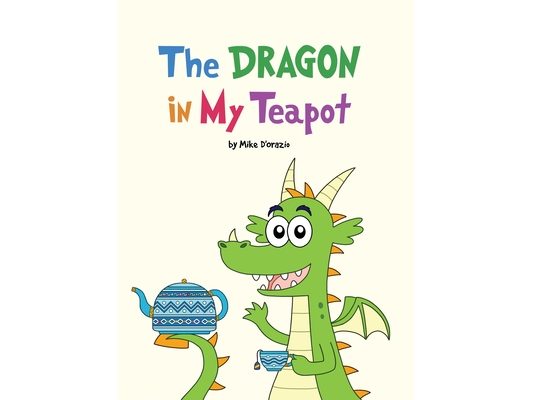 The Dragon in My Teapot
