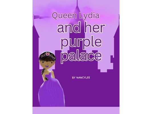 Queen Lydia and Her Purple Palace