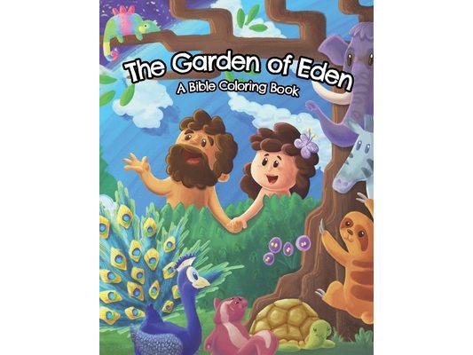 The Garden of Eden: A Bible Coloring Book
