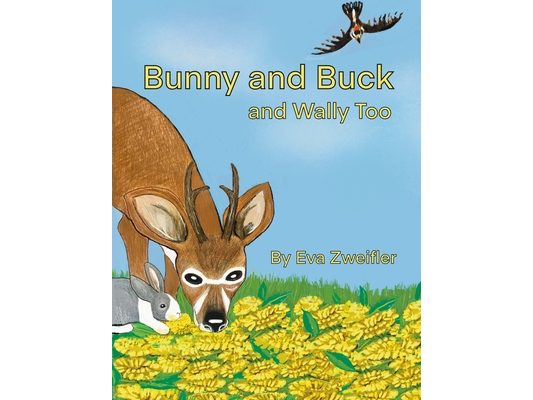 Bunny and Buck and Wally Too