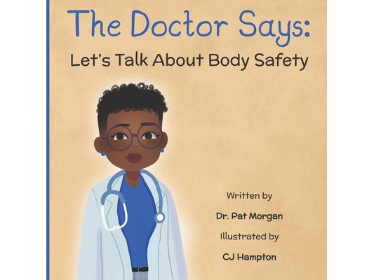 The Doctor Says: Let's Talk About Body Safety