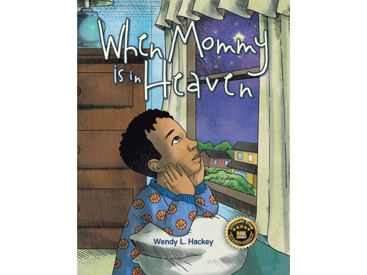 When Mommy is in Heaven