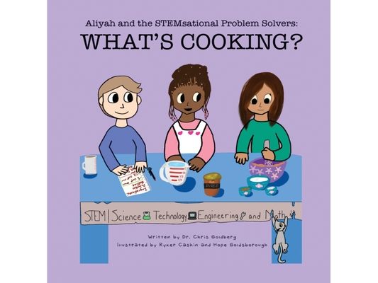 Aliyah and the STEMsational Problem Solvers: WHAT'S COOKING?: What's Cooking?