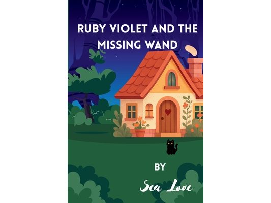 Ruby Violet And The Missing Wand