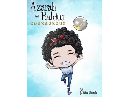 Azarah and Baldur: Courageous