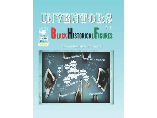 Inventors: Black Historical Figures
