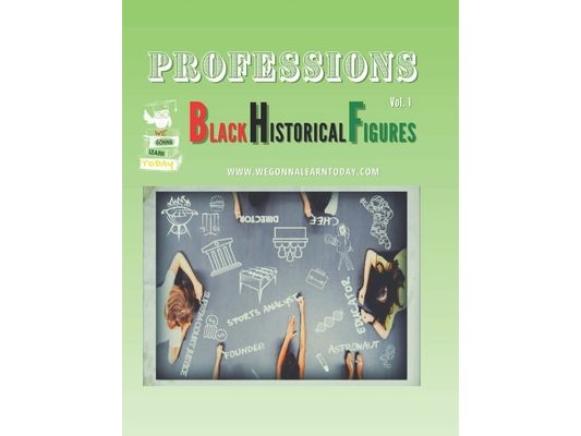 Professions: Black Historical Figures