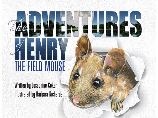 The Adventures of Henry the Field Mouse