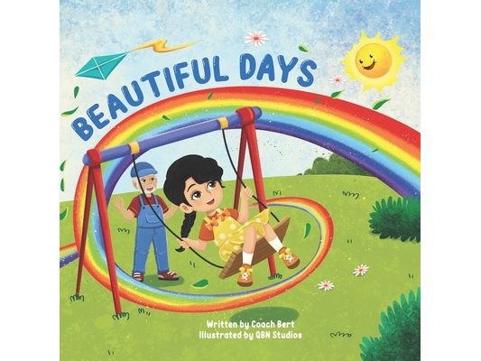 Beautiful Days: A Heartwarming Story Celebrating the Joy of Spending Quality Time with Family