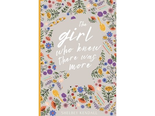 The Girl Who Knew There Was More