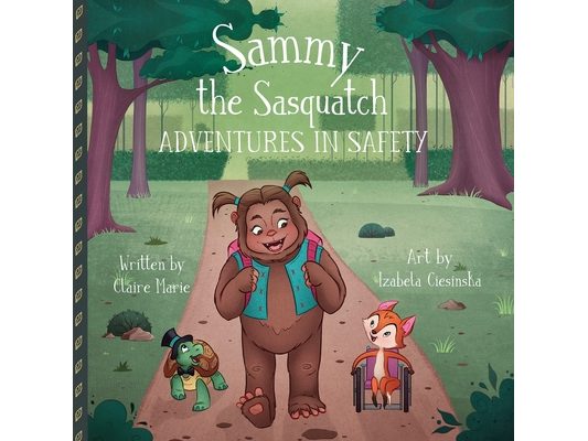 Sammy the Sasquatch: Adventures in Safety