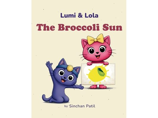 The Broccoli Sun: A Lumi & Lola Story