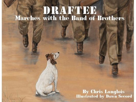 Draftee Marches with the Band of Brothers