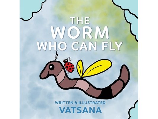 The Worm Who Can Fly