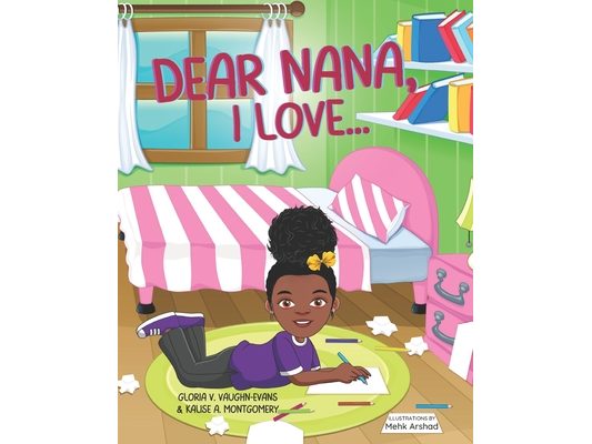 Dear Nana, I Love...