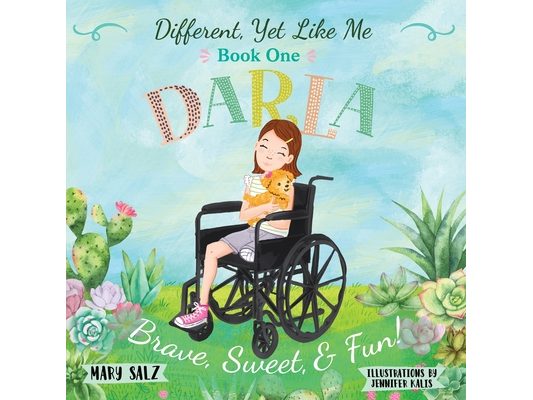 Different, Yet Like Me: Darla