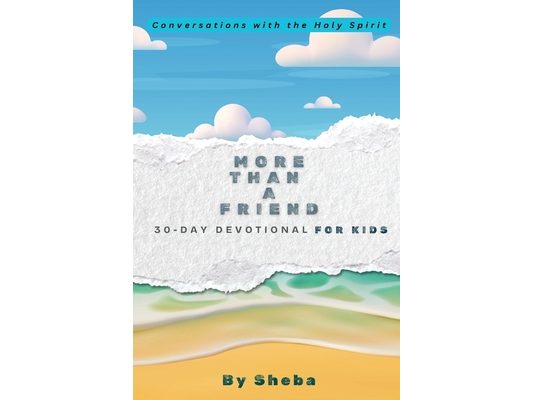 More Than a Friend: Conversations with the Holy Spirit