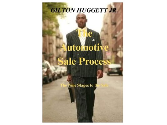 The Automotive Sale Process: The nine stages to the sale.
