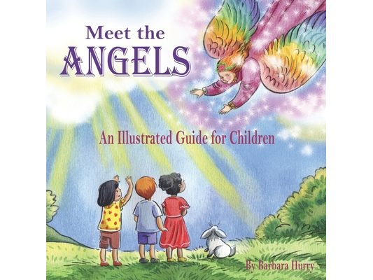 Meet the Angels: An Illustrated Guide for Children