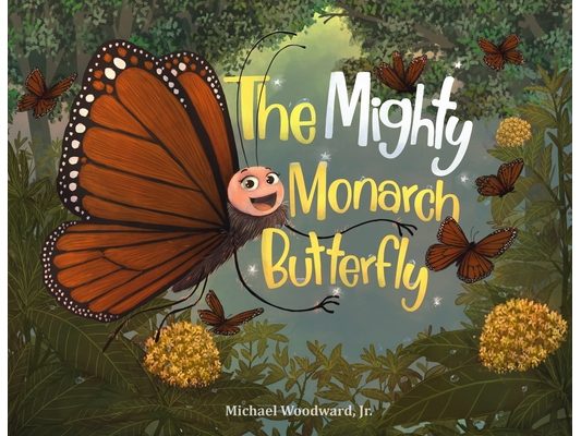The Mighty Monarch Butterfly