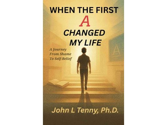 When the First A Changed My Life: A Journey from Shame to Self-Belief
