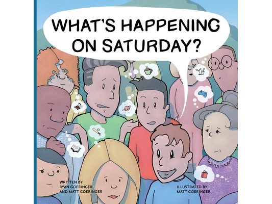 What's Happening on Saturday?