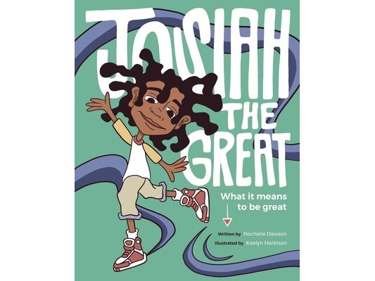 Josiah The Great: What It Means To Be Great