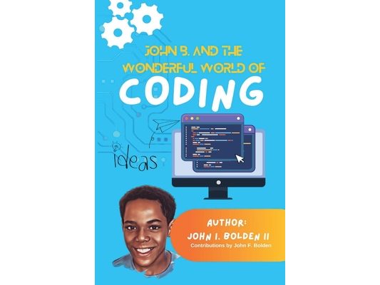 John B. and the Wonderful World of Coding
