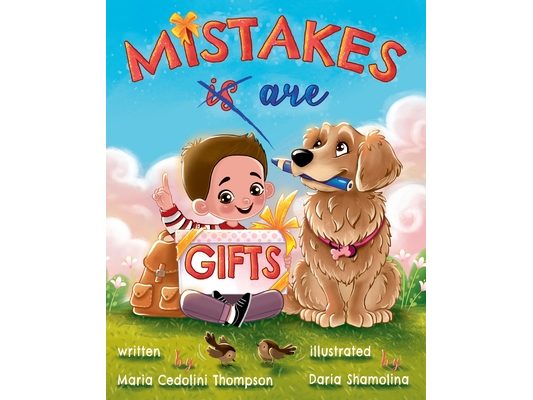 Mistakes are Gifts