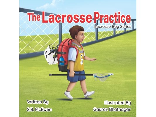The Lacrosse Practice