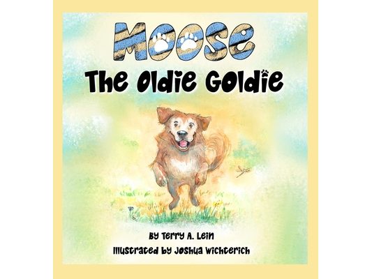 Moose the Oldie Goldie