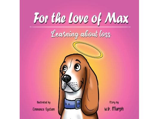 For the Love of Max: Learning About Loss