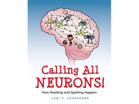 Calling All Neurons!: How Reading and Spelling Happen
