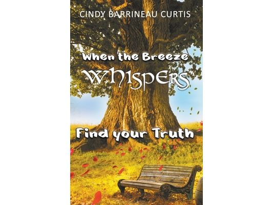When the Breeze Whispers: Find Your Truth